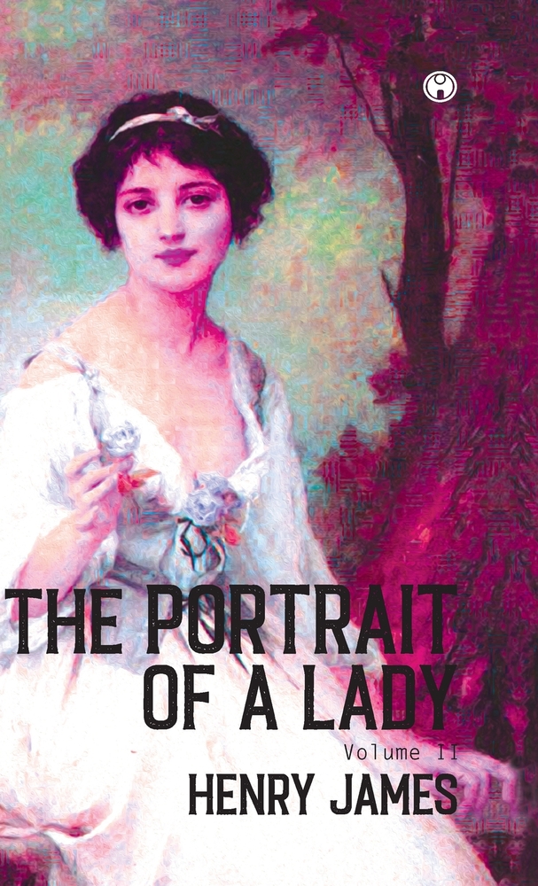 THE PORTRAIT OF A LADY Volume II (Of II) cover