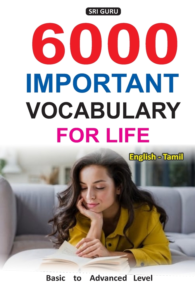 6000 Important Vocabulary for Life (English - Tamil): Basic to Advanced cover