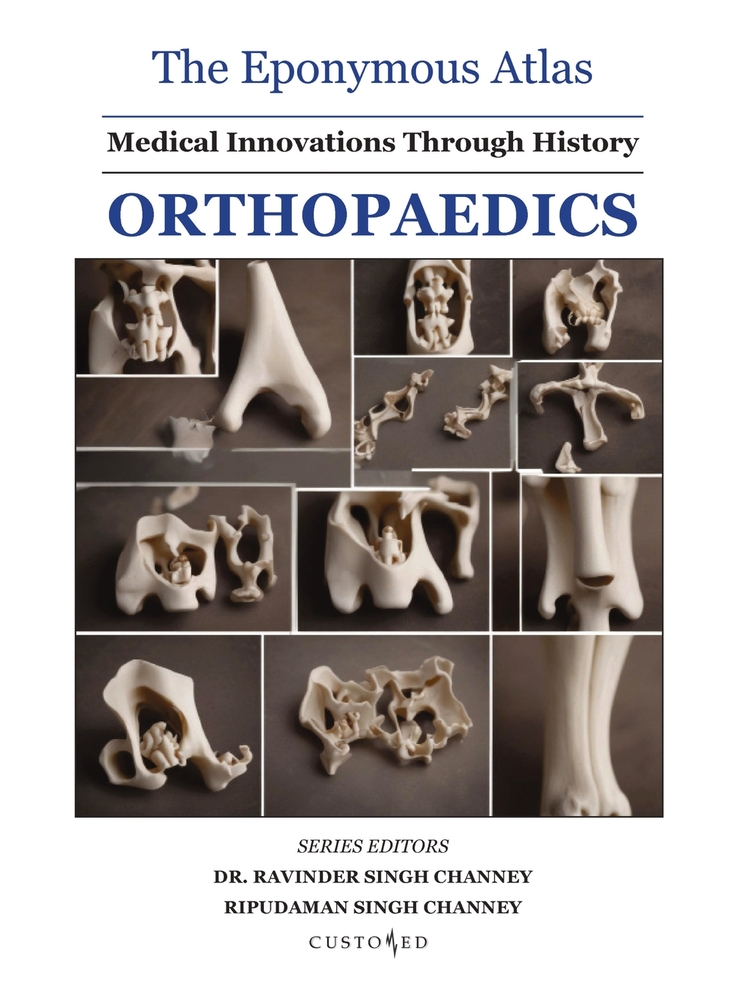 The Eponymous Atlas Orthopaedics: Medical Innovations Through History cover