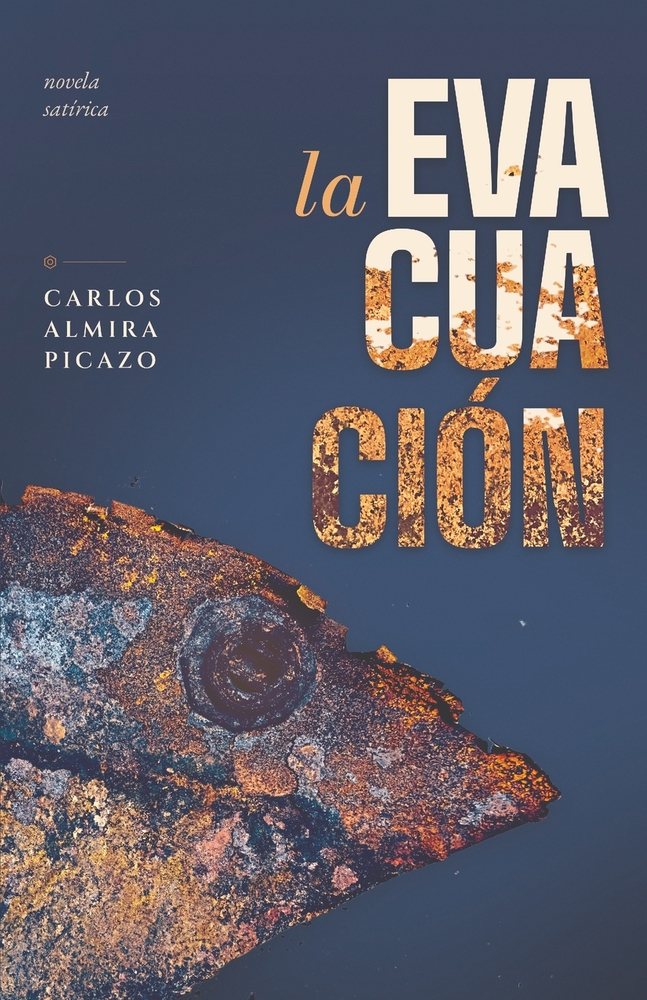 La Evacuación: Novela satírica cover