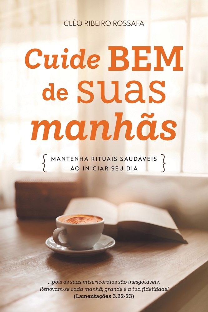 Cuide bem de suas manhãs: Mantenha rituais saudáveis ao iniciar seu dia cover