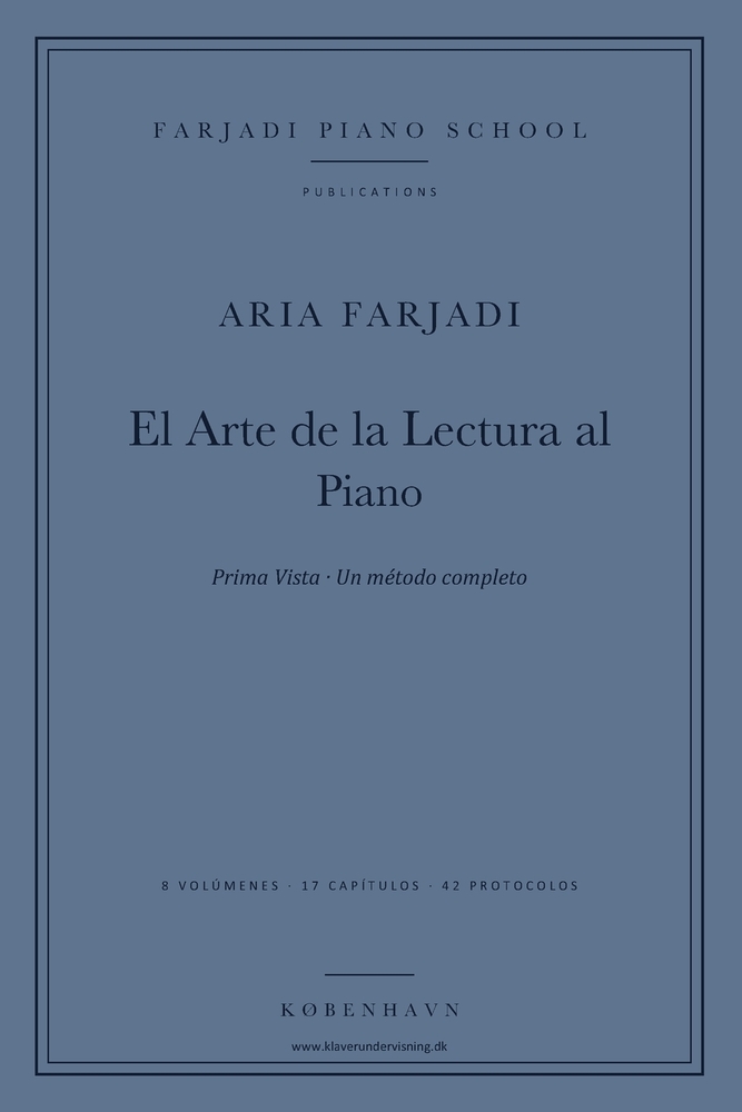 El Arte de la Lectura a Primera Vista al Piano: Prima Vista - Un método completo cover