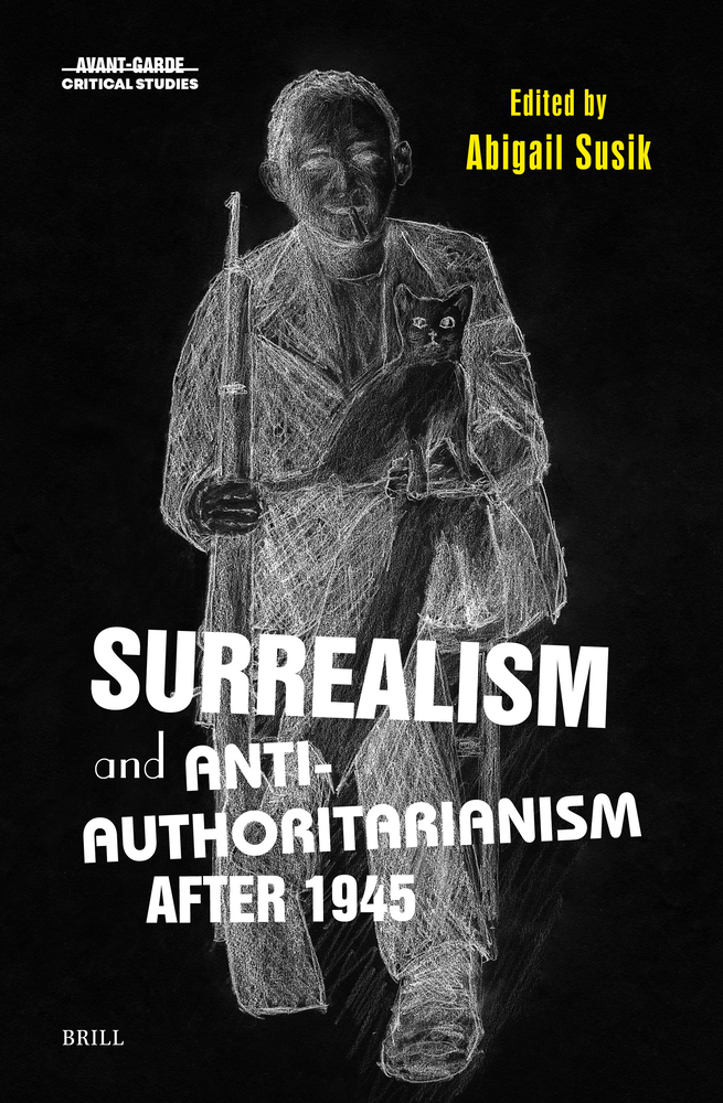 Surrealism and Anti-Authoritarianism After 1945 cover