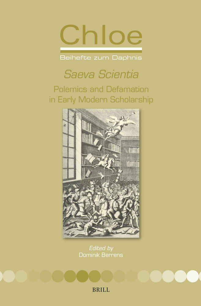 Saeva Scientia: Polemics and Defamation in Early Modern Scholarship cover