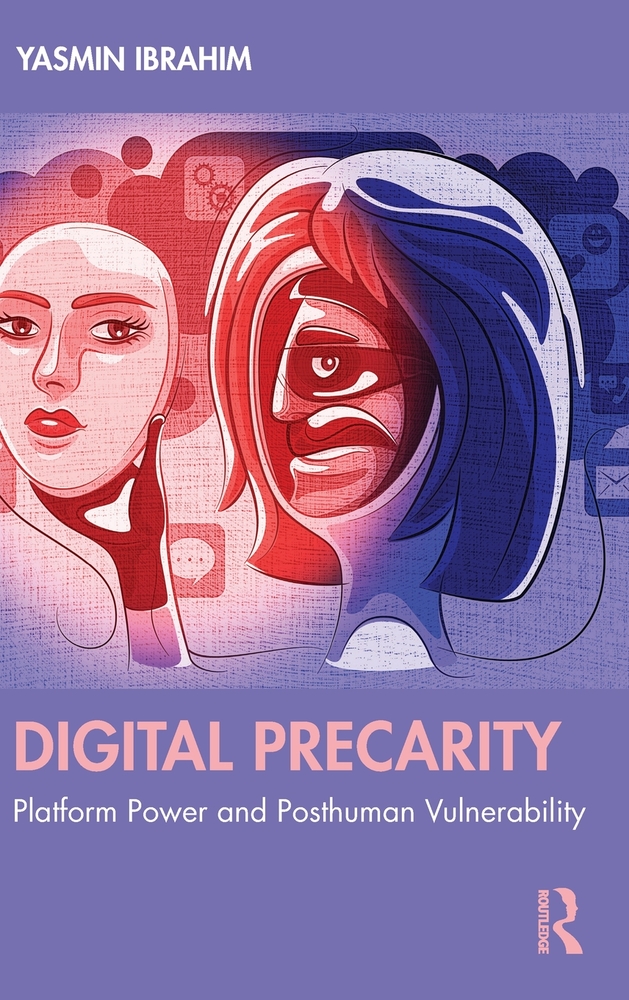 Digital Precarity: Platform Power and Posthuman Vulnerability cover