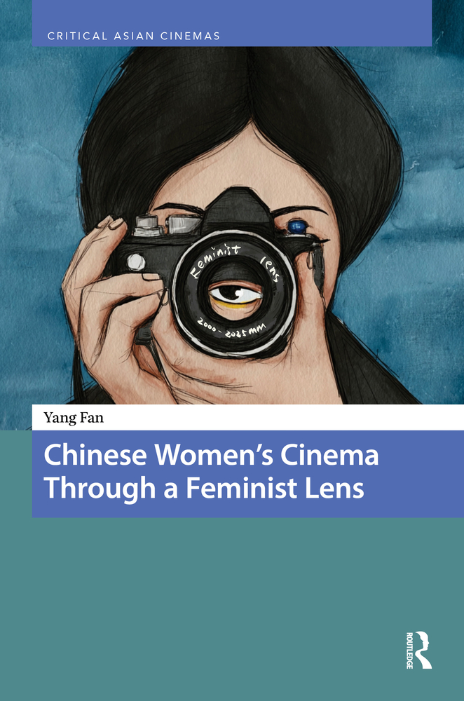 Chinese Women's Cinema Through a Feminist Lens cover