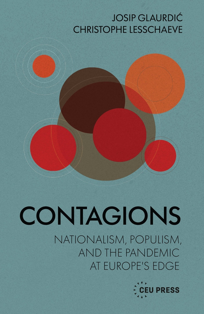 Contagions: Nationalism, Populism, and the Pandemic at Europe's Edge cover