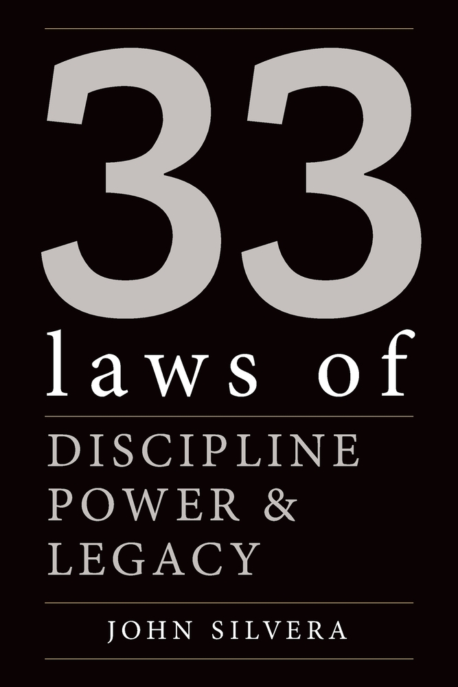 33 Laws of Discipline, Power & Legacy cover