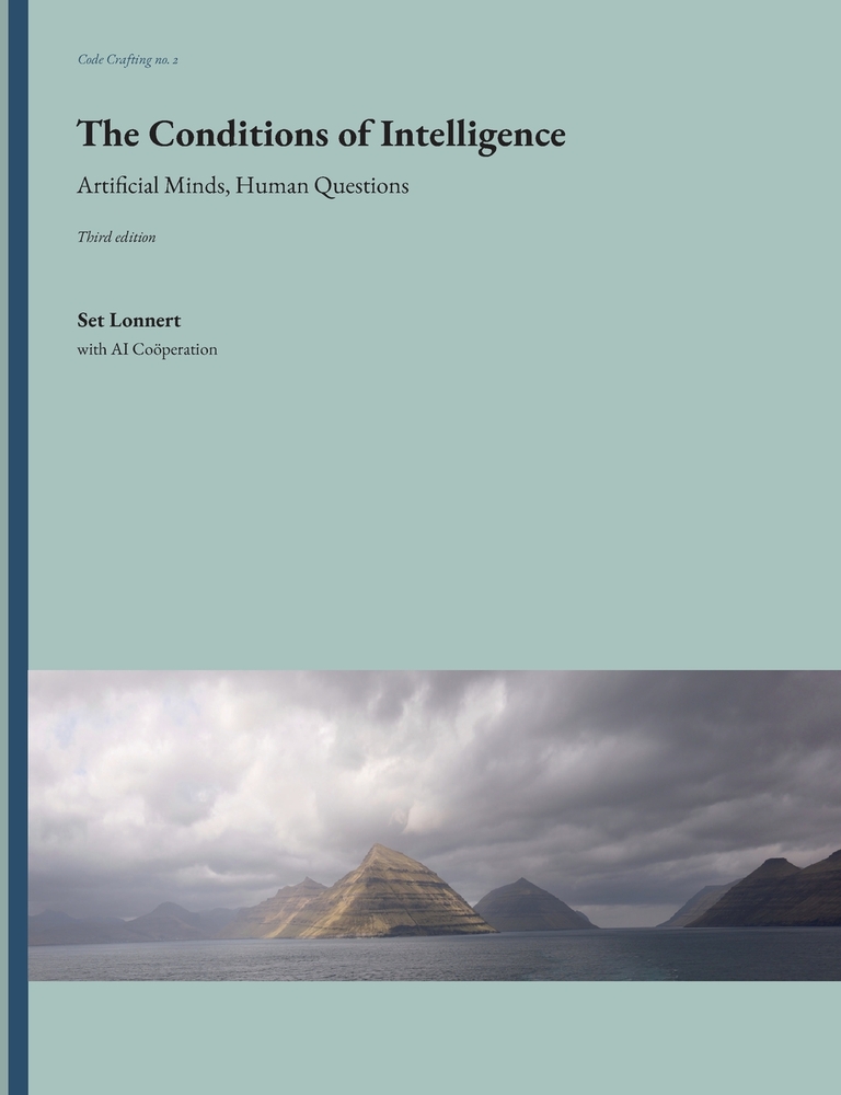 The Conditions of Intelligence: Artificial Minds, Human Questions cover