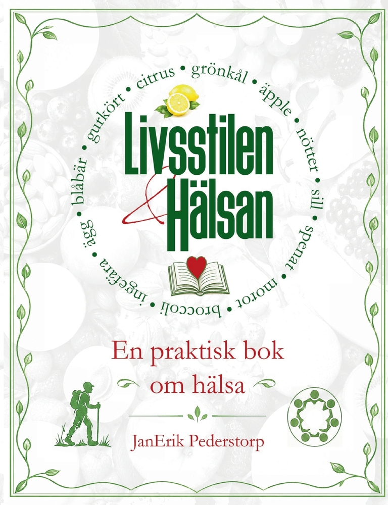 Livsstilen och hälsan: Växtbaserad kost och en aktiv livsstil gör skillnad! cover