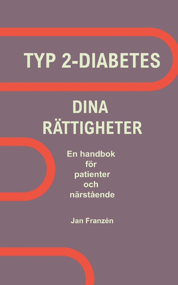 Typ 2-Diabetes och dina rättigheter: En praktisk handbok för typ 2-diabetes patienter och anhöriga cover