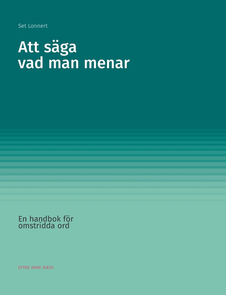 Att säga vad man menar: En handbok för omstridda ord cover