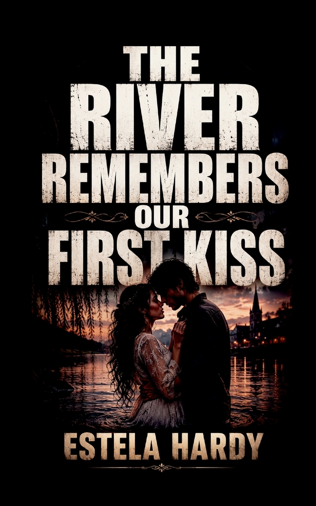 The River Remembers Our First Kiss cover