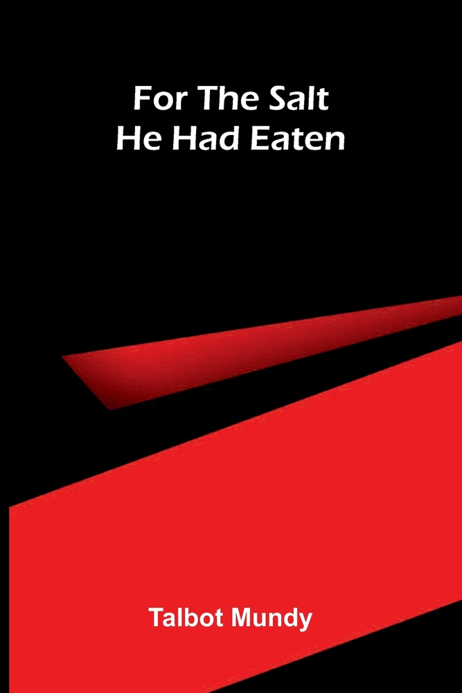 For The Salt He Had Eaten cover
