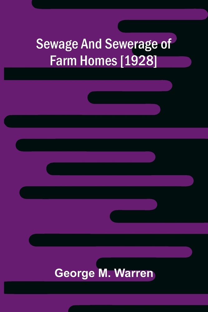 Sewage and sewerage of farm homes [1928] cover