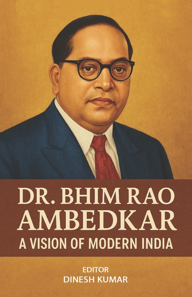 Dr. Bhim Rao Ambedkar - A Vision of Modern India cover