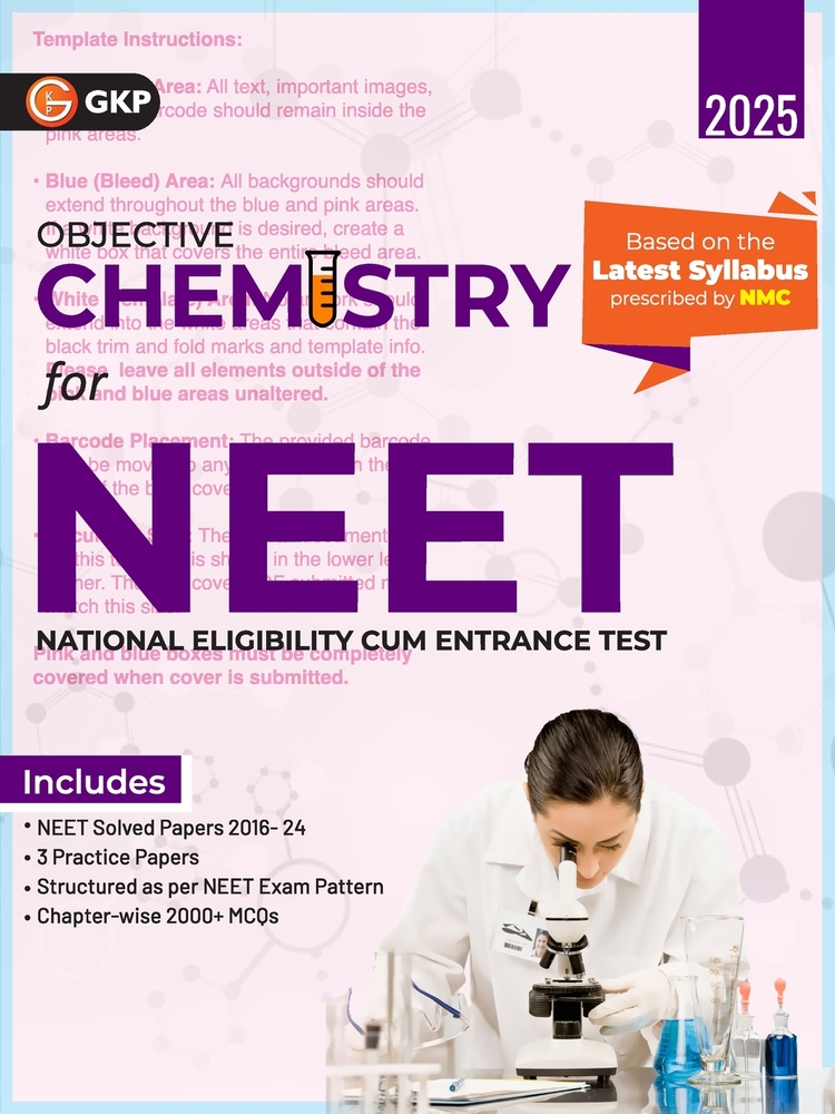 Gkp Neet 2025: Objective Chemistry - Guide (Includes 3 Practice Papers, Solved Papers (2016-2024) & 2000+ MCQs) cover