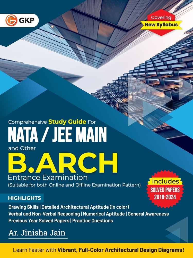 Gkp Nata 2025: JEE Main and other B.Arch. Entrance Guide by Ar Jinisha Jain (Includes Previous Year Solved Papers from 2018 to 2024 Focuses on Drawing cover