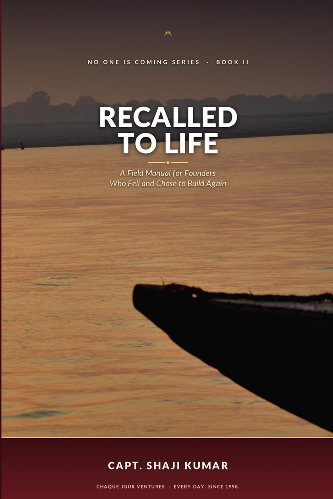 Recalled to Life: A Field Manual for Founders Who Fell and Chose to Build Again cover