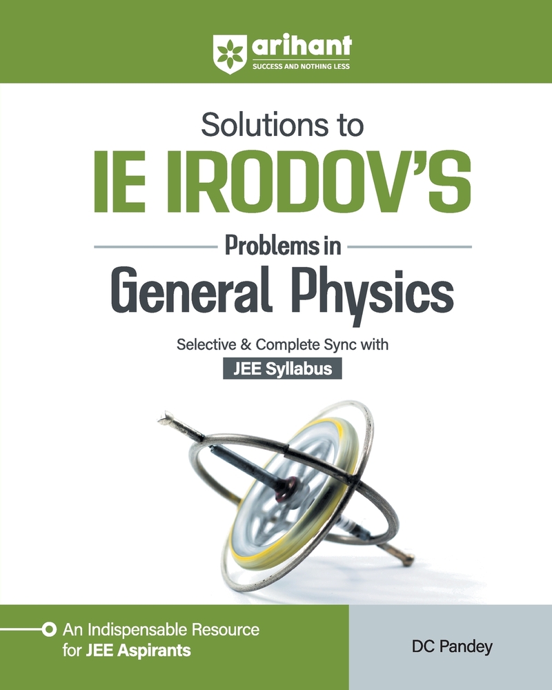 Solutions to IE IRODOVS Problem in Genral Physics For JEE By DC Pandey English Medium cover