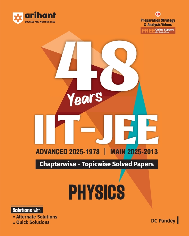 48 Years IIT- JEE Advanced 2025-1978 / Main 2025-2013 Chapterwise- Topicwise Solved Papers Physics cover