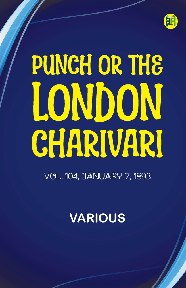 Punch, or the London Charivari, Volume 104, January 7, 1893 cover