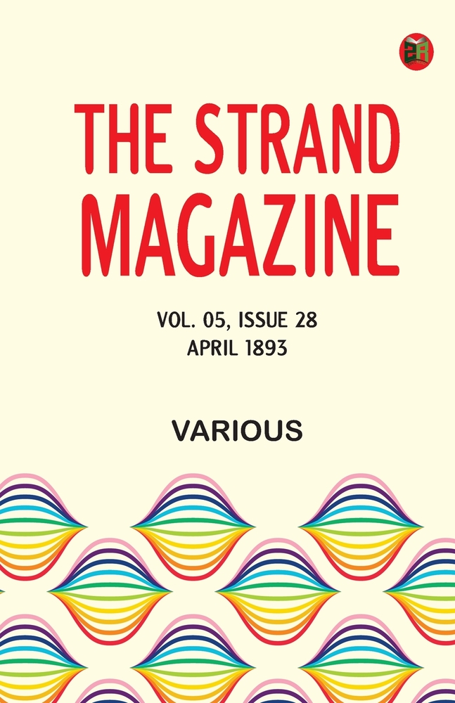 The Strand Magazine, Vol. 05, Issue 28, April 1893 cover