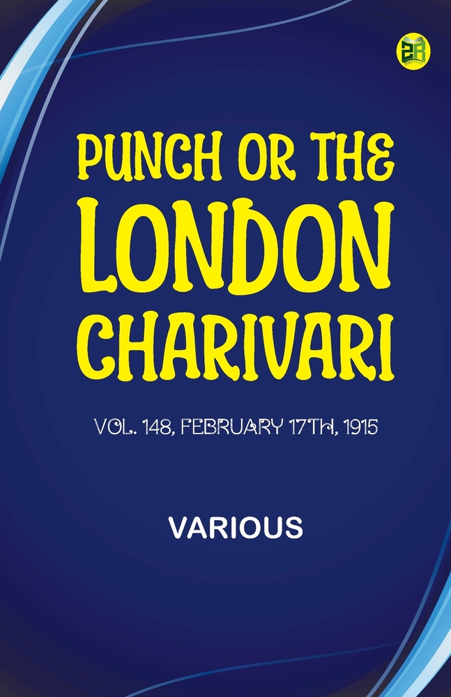 Punch, or The London Charivari, Vol. 148, February 17th 1915 cover