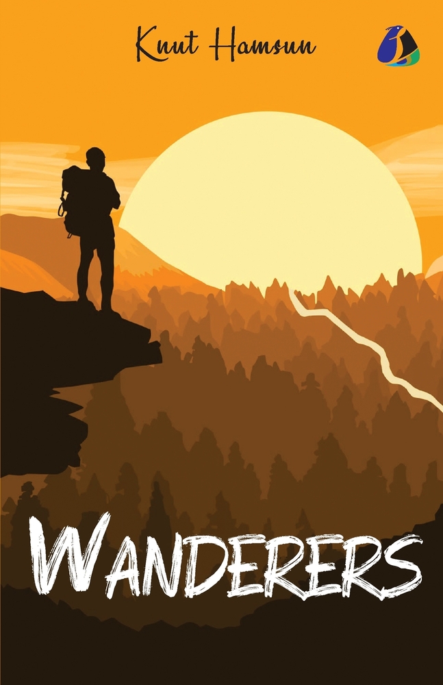 Wanderers - Knut Hamsun (Complete Two-Novel Collection) cover