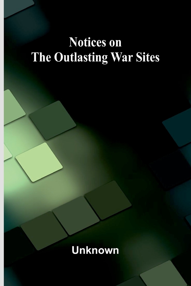 Notices on the outlasting war sites cover