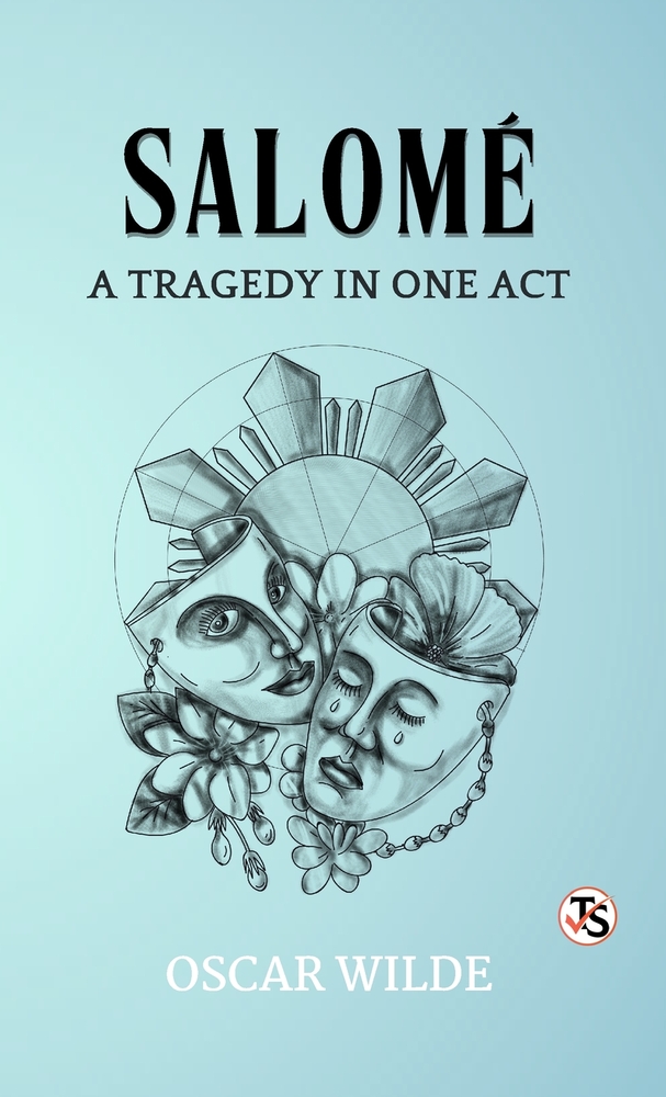 Salome: A Tragedy in One Act cover