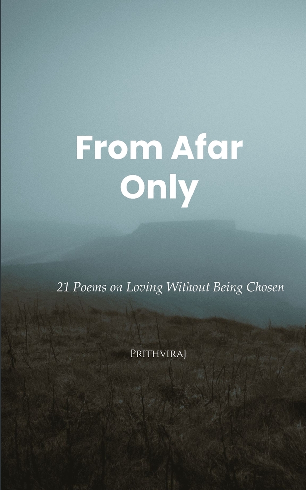 From Afar Only 21 Poems on Loving Without Being Chosen. cover
