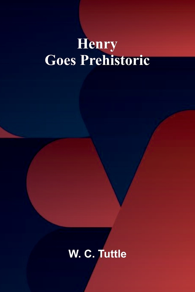 Henry goes prehistoric cover