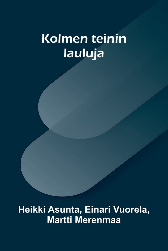 Kolmen teinin lauluja cover