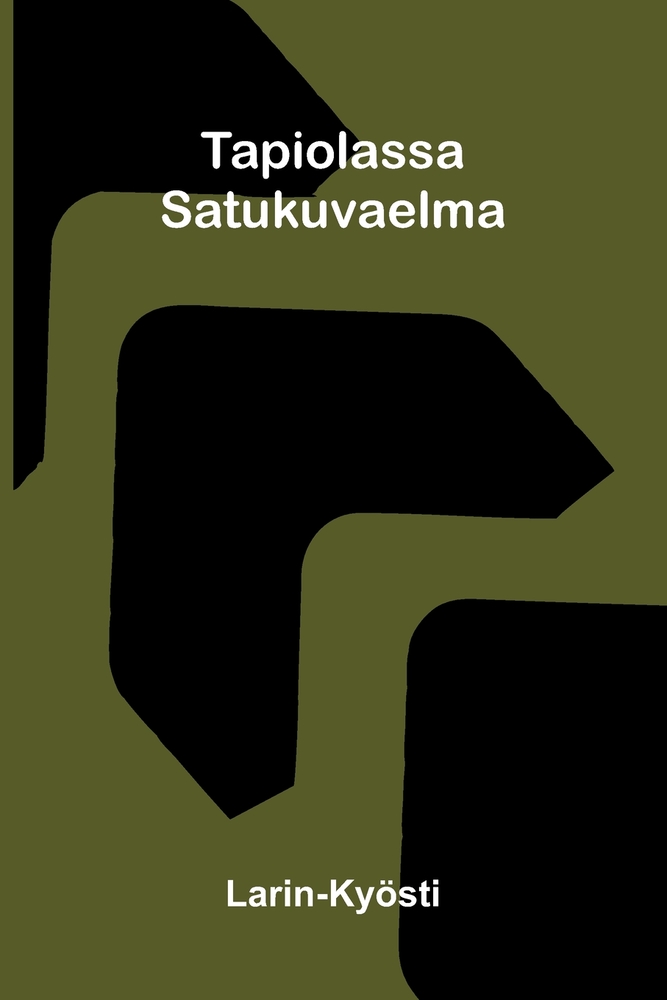 Tapiolassa: Satukuvaelma cover