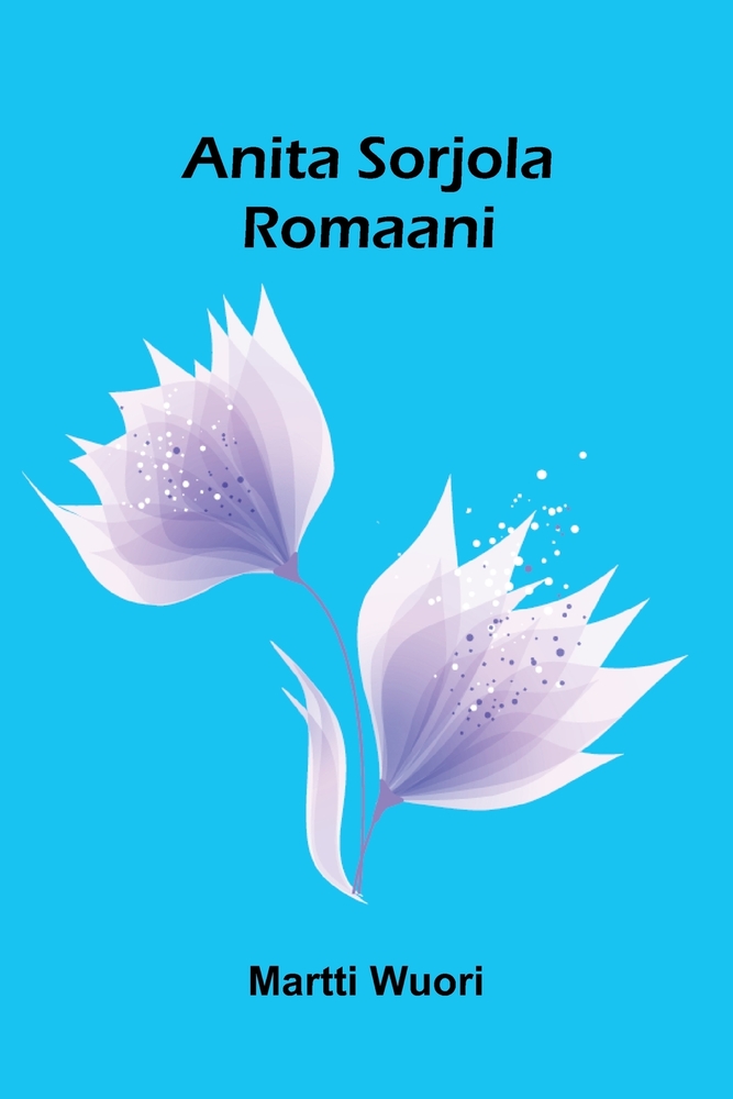 Anita Sorjola: Romaani cover