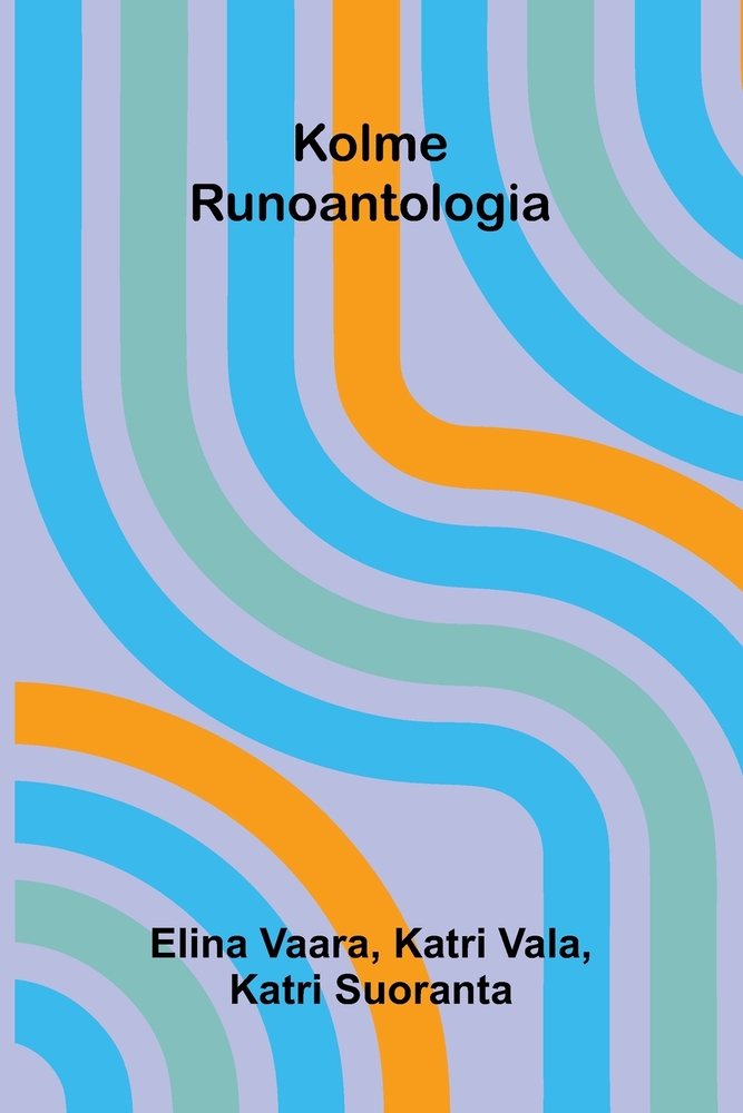 Kolme: Runoantologia cover