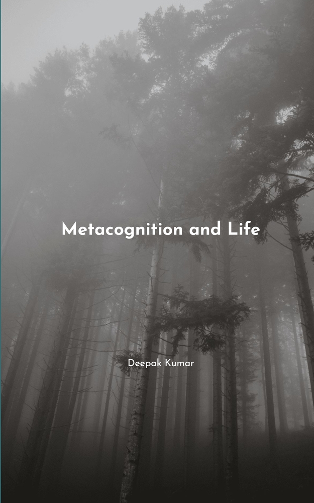 Metacognition and Life A Series of poems exploring the emotional depth caused by our shared experiences. cover