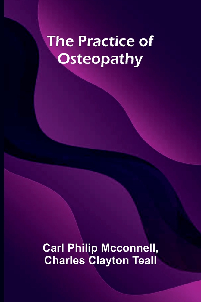 The practice of osteopathy cover
