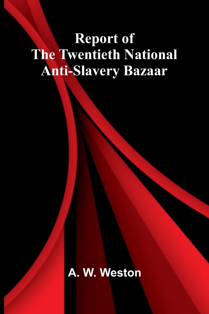 Report of the Twentieth National Anti-Slavery Bazaar cover