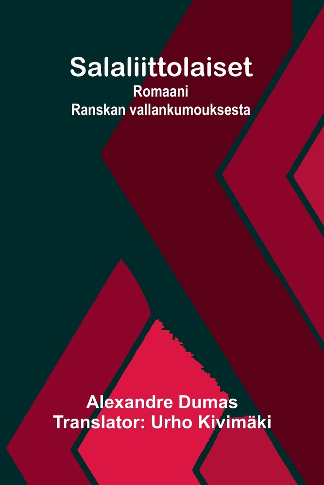 Salaliittolaiset: Romaani Ranskan vallankumouksesta cover
