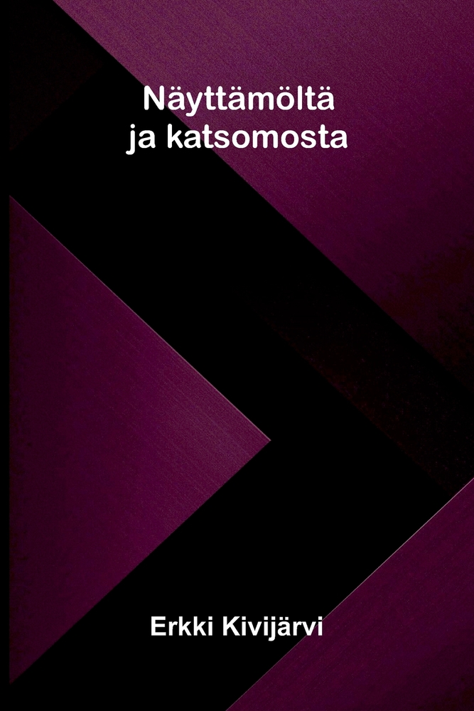Näyttämöltä ja katsomosta cover