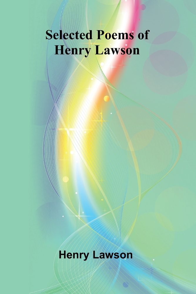 Selected Poems of Henry Lawson cover