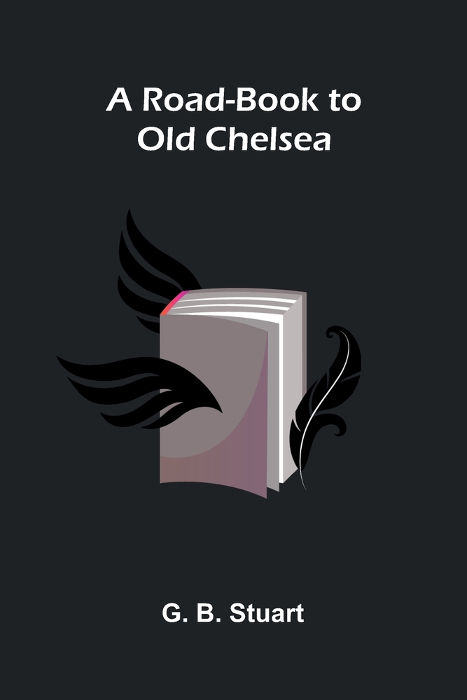 A road-book to old Chelsea cover