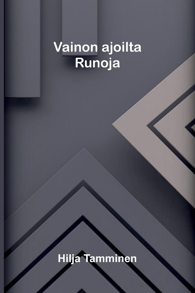 Vainon ajoilta: Runoja cover
