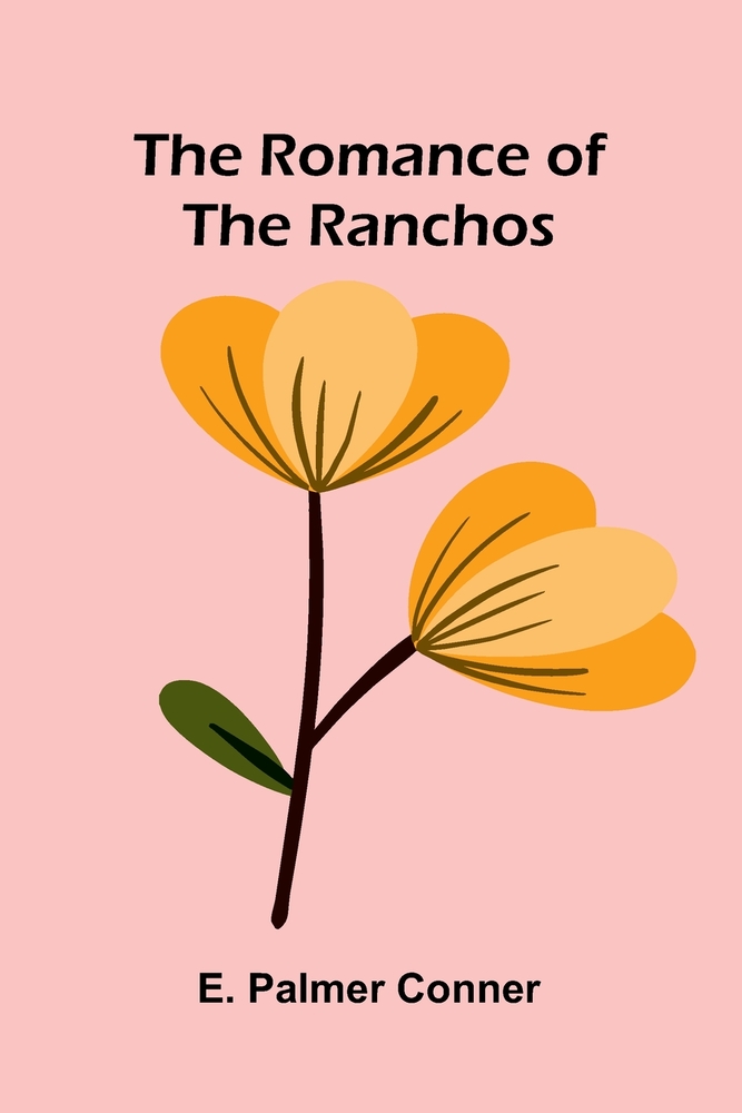 The Romance of the Ranchos cover