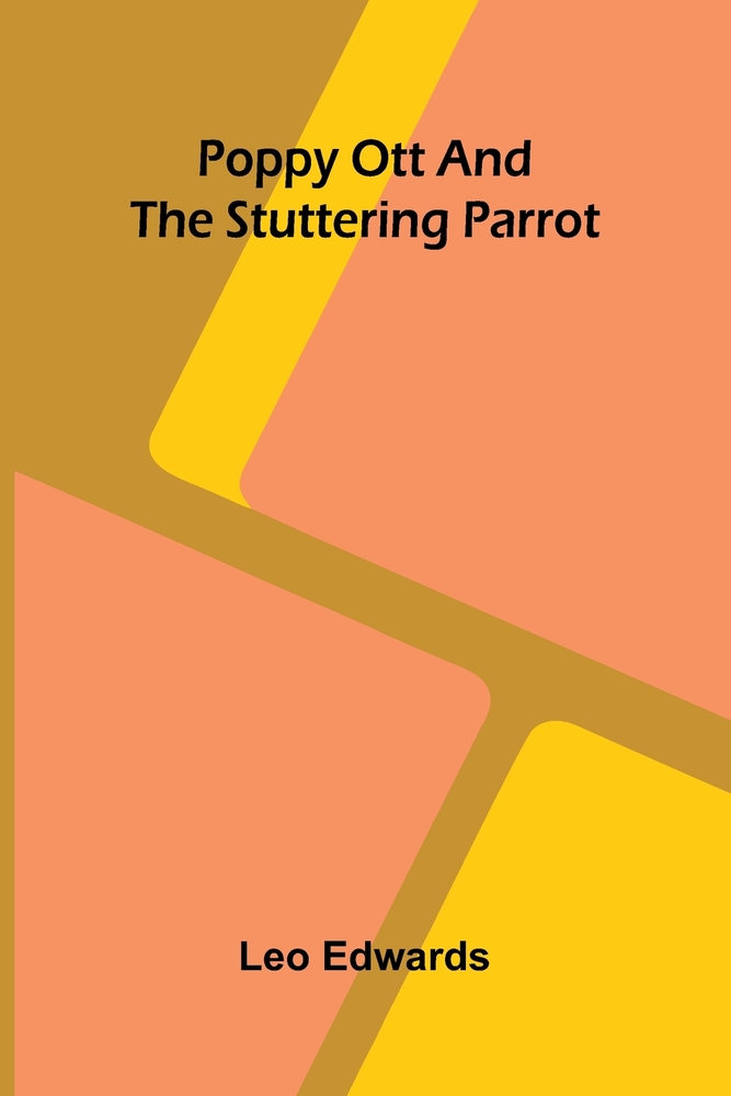 Poppy Ott and the stuttering parrot cover