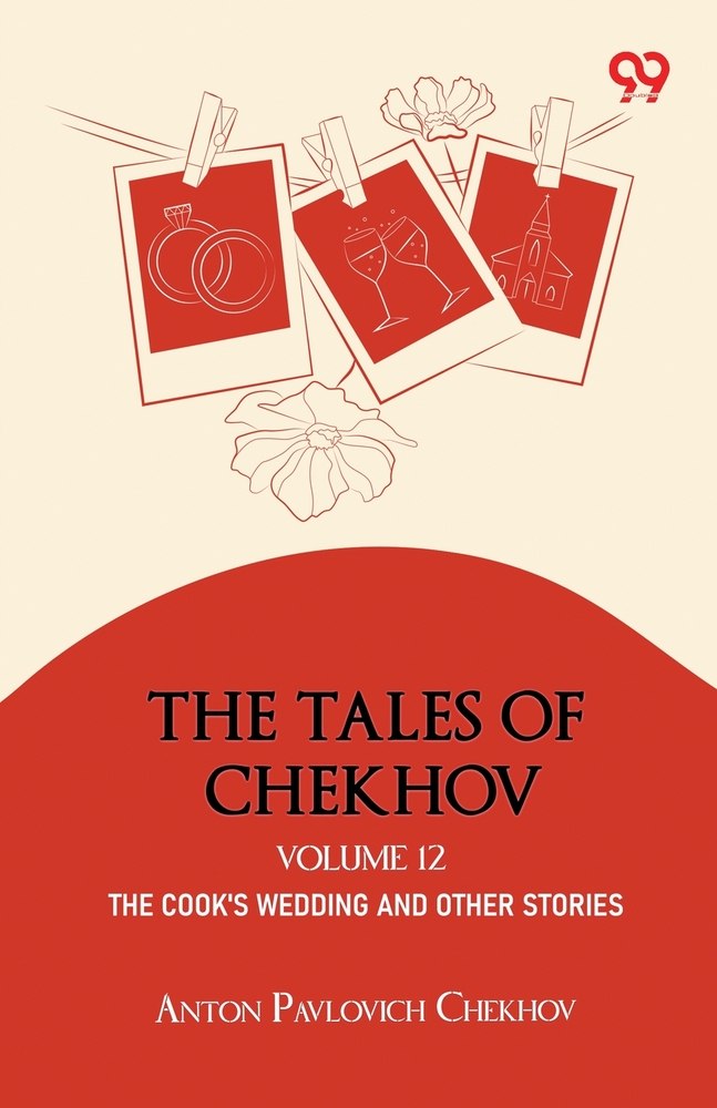 The Tales Of Chekhov: Volume 8 The Chorus Girl And Other Stories cover