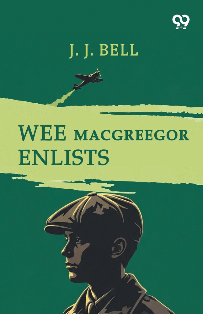 Wee Macgreegor Enlists cover