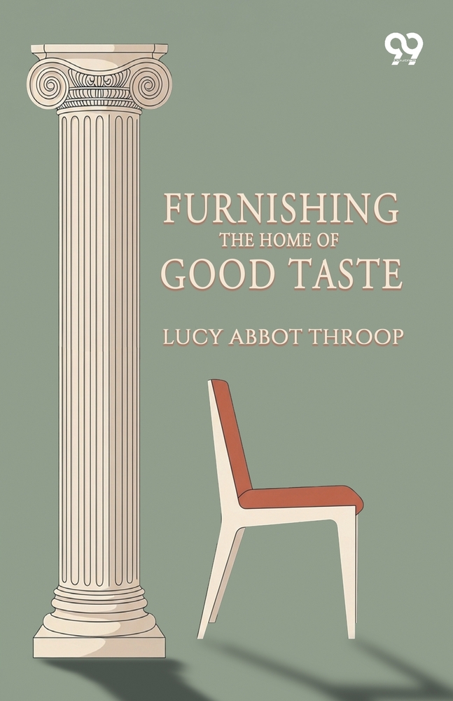 Furnishing The Home Of Good Taste cover